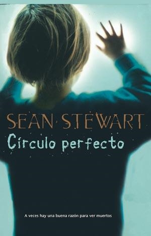 CIRCULO PERFECTO | 9788498003031 | STEWART, SEAN | Librería Castillón - Comprar libros online Aragón, Barbastro