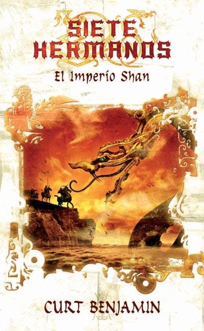 IMPERIO SHAN, EL (SIETE HERMANOS) | 9788498000788 | BENJAMIN, CURT | Librería Castillón - Comprar libros online Aragón, Barbastro