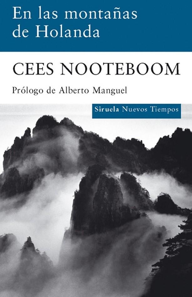 EN LAS MONTAÑAS DE HOLANDA | 9788498413021 | NOOTEBOOM, CEES | Librería Castillón - Comprar libros online Aragón, Barbastro