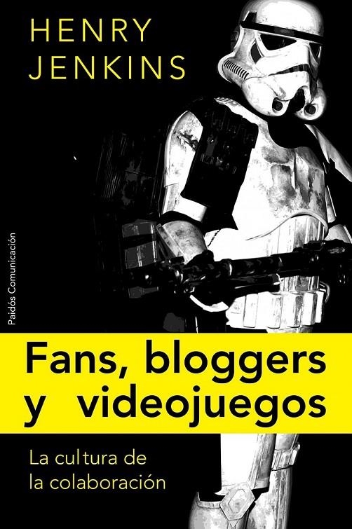 FANS BLOGGEROS Y VIDEOJUEGOS | 9788449322587 | JENKINS, HENRY | Librería Castillón - Comprar libros online Aragón, Barbastro