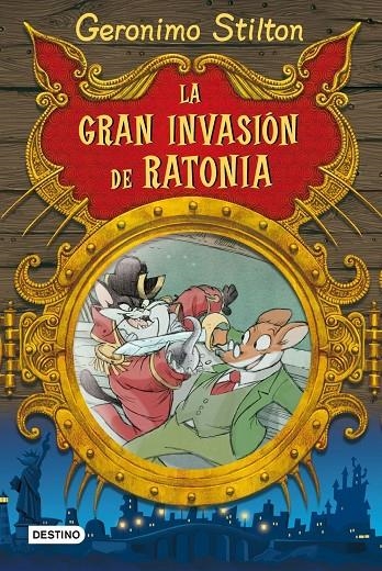 GRAN INVASIÓN DE RATONIA, LA - GERONIMO STILTON | 9788408086055 | STILTON, GERONIMO | Librería Castillón - Comprar libros online Aragón, Barbastro