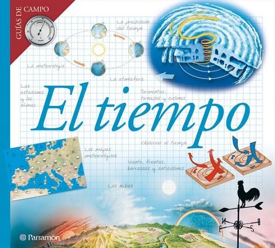 TIEMPO, EL - GUIAS DE CAMPO | 9788434228313 | Librería Castillón - Comprar libros online Aragón, Barbastro