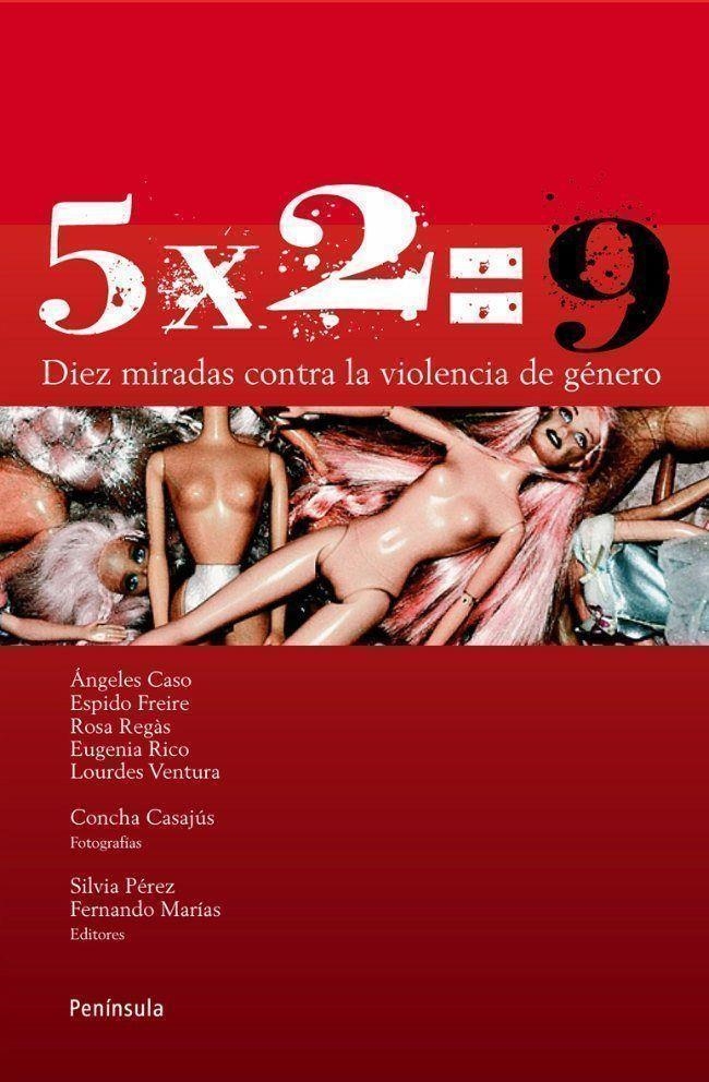 5 X 2=9 VIOLENCIA DE GENERO | 9788483078815 | AA.VV | Librería Castillón - Comprar libros online Aragón, Barbastro