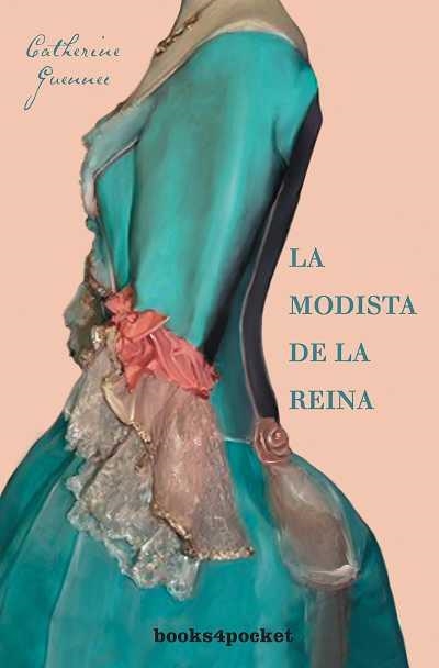 MODISTA DE LA REINA, LA | 9788492516698 | GUENNEC, CATHERINE | Librería Castillón - Comprar libros online Aragón, Barbastro