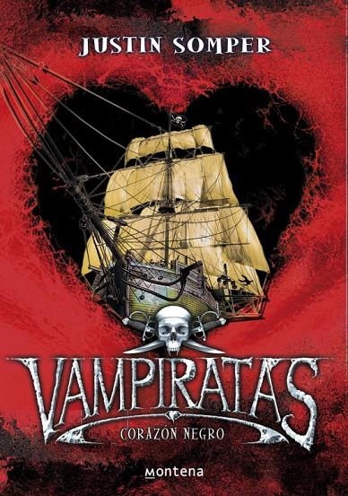 VAMPIRATAS CORAZON NEGRO - VAMPIRATAS 4 | 9788484415343 | SOMPER, JUSTIN | Librería Castillón - Comprar libros online Aragón, Barbastro