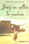 BAJO UN MILLON SE SOMBRAS | 9788466639743 | BUSFIELD, ANDREA | Librería Castillón - Comprar libros online Aragón, Barbastro