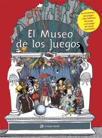 MUSEO DE LOS JUEGOS, EL | 9788476698686 | PÉGHAIRE, VICENT | Librería Castillón - Comprar libros online Aragón, Barbastro