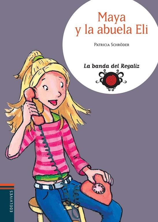 MAYA Y LA ABUELA ELI | 9788426367174 | SCHRÖDER, PATRICIA | Librería Castillón - Comprar libros online Aragón, Barbastro