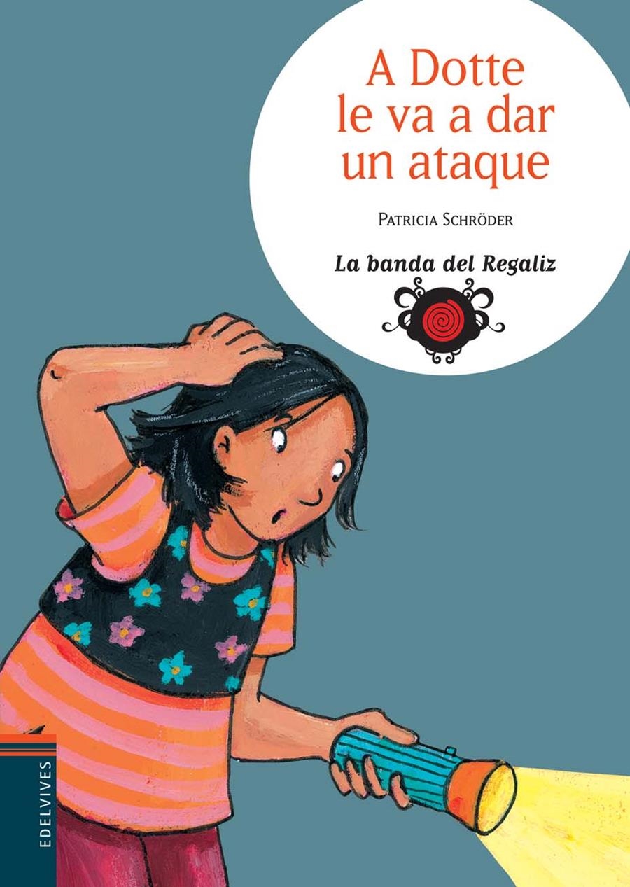 A DOTTE LE VA A DAR UN ATAQUE | 9788426367181 | SCHRÖDER, PATRICIA | Librería Castillón - Comprar libros online Aragón, Barbastro