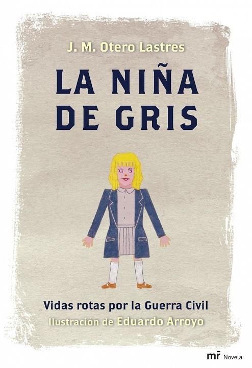 NIÑA DE GRIS, LA | 9788427035522 | OTERO LASTRES, JOSE MANUEL | Librería Castillón - Comprar libros online Aragón, Barbastro