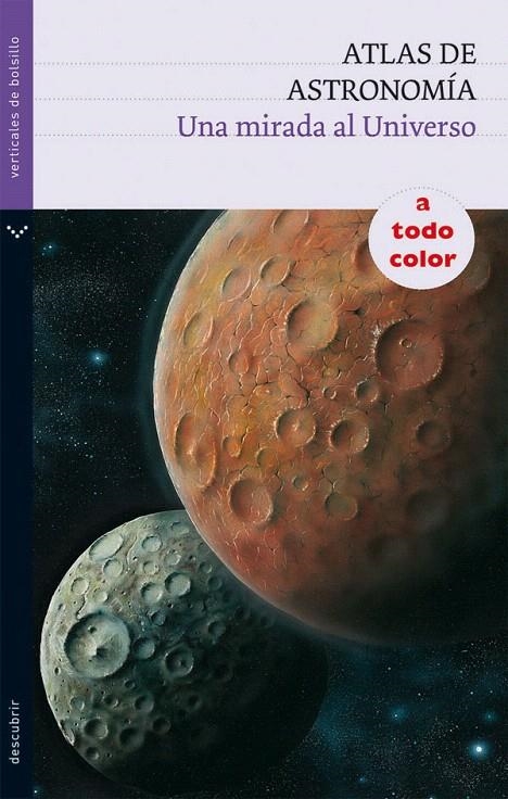 ATLAS DE ASTRONOMÍA : UNA MIRADA AL UNIVERSO | 9788434236080 | VARIOS AUTORES | Librería Castillón - Comprar libros online Aragón, Barbastro