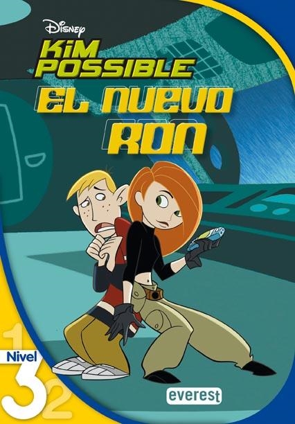 KIM POSSIBLE : EL NUEVO RON - NIVEL 3 | 9788424123130 | DISNEY, WALT | Librería Castillón - Comprar libros online Aragón, Barbastro