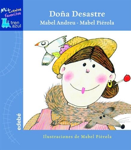 DOÑA DESASTRE - TREN AZUL | 9788423670017 | ANDREU, MABEL; PIEROLA, MABEL | Librería Castillón - Comprar libros online Aragón, Barbastro