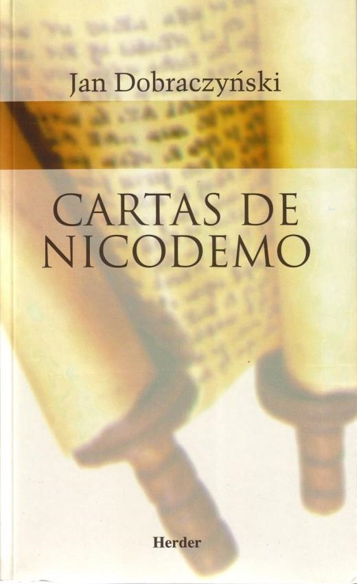 Cartas de Nicodemo | 9788425401657 | Dobraczynski, Jan | Librería Castillón - Comprar libros online Aragón, Barbastro