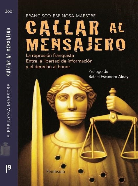 CALLAR AL MENSAJERO | 9788483078891 | ESPINOSA MAESTRE, FRANCISCO | Librería Castillón - Comprar libros online Aragón, Barbastro