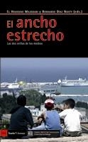 ANCHO ESTRECHO, EL | 9788498880922 | MAJDOUBI, EL HOUSSINE; DÍAZ NOSTY, BERNARDO | Librería Castillón - Comprar libros online Aragón, Barbastro