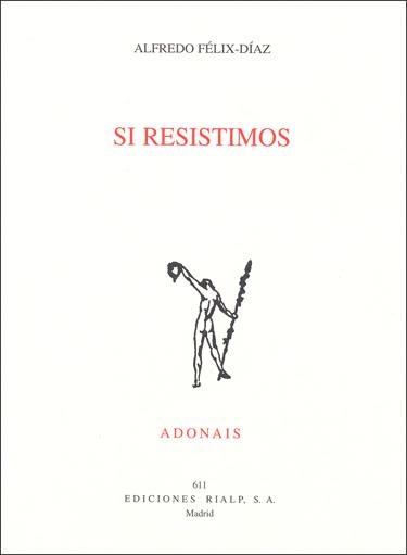 SI RESISTIMOS | 9788432137242 | FELIX-DIAZ GONZÁLEZ, ALFREDO JUAN | Librería Castillón - Comprar libros online Aragón, Barbastro