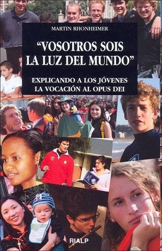 VOSOTROS SOIS LA SAL DEL MUNDO | 9788432137273 | RHONHEIMER, MARTIN | Librería Castillón - Comprar libros online Aragón, Barbastro