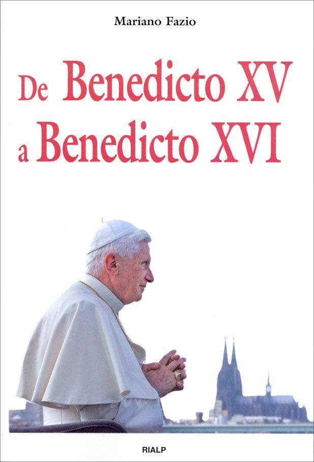 DE BENEDICTO XV A BENEDICTO XVI | 9788432137334 | FAZIO, MARIANO | Librería Castillón - Comprar libros online Aragón, Barbastro