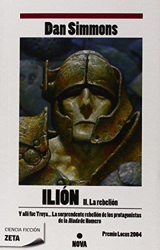 ILION 2 : LA REBELION | 9788498722796 | Dan Simmons | Librería Castillón - Comprar libros online Aragón, Barbastro