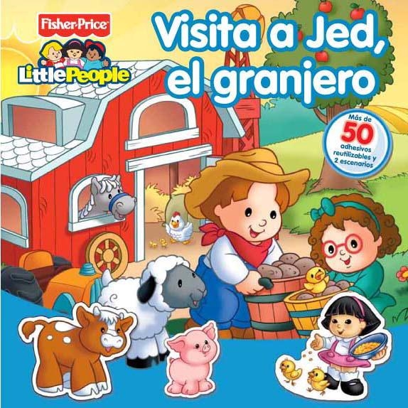 VISITA A JED EL GRANJERO - FISHER-PRICE LITTLE PEOPLE | 9788448828967 | Librería Castillón - Comprar libros online Aragón, Barbastro