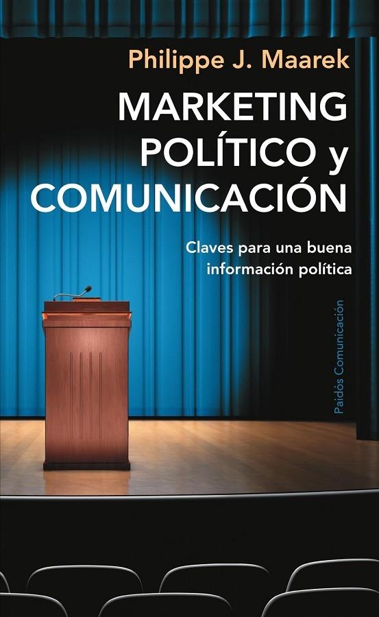 MARKETING POLITICO Y COMUNICACION | 9788449322617 | MAAREK, PHILIPPE | Librería Castillón - Comprar libros online Aragón, Barbastro