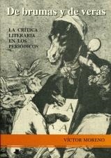 DE BRUMAS Y DE VERAS | 9788476811757 | MORENO, VICTOR | Librería Castillón - Comprar libros online Aragón, Barbastro