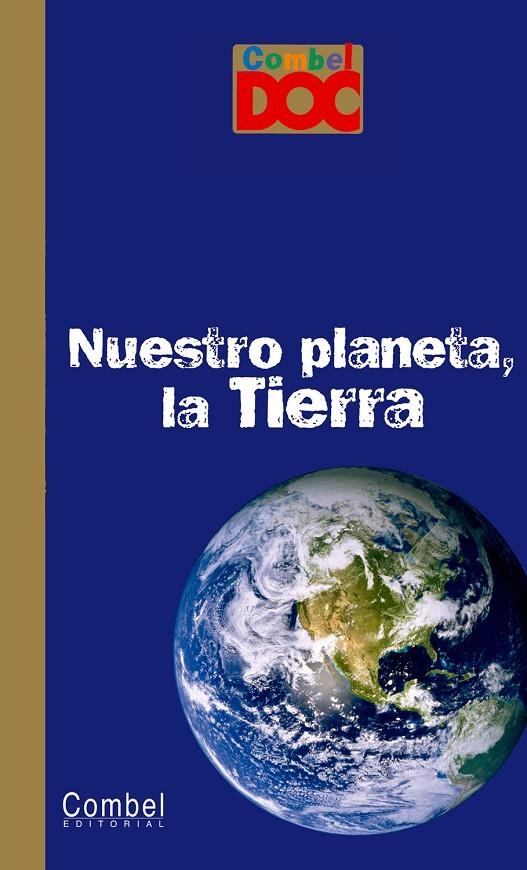 NUESTRO PLANETA LA TIERRA | 9788498253399 | Librería Castillón - Comprar libros online Aragón, Barbastro