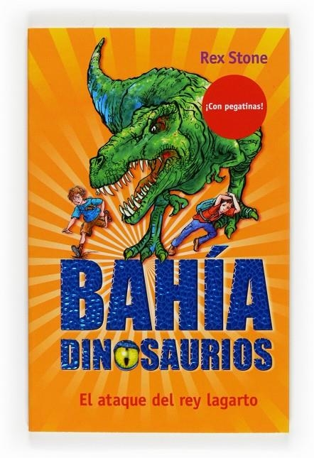 ATAQUE DEL REY LAGARTO, EL - BAHIA DONISAURIOS 1 | 9788467534443 | STONE, REX | Librería Castillón - Comprar libros online Aragón, Barbastro