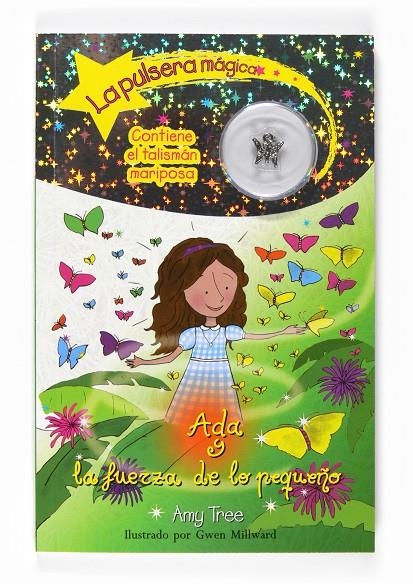 ADA Y LA FUERZA DE LO PEQUEÑO - PULSERA MAGICA 5 | 9788467534474 | TREE, AMY | Librería Castillón - Comprar libros online Aragón, Barbastro