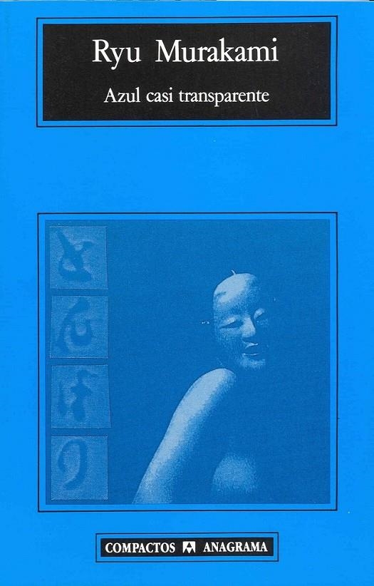 AZUL CASI TRANSPARENTE (COMPACTOS) | 9788433914798 | MURAKAMI, RYU | Librería Castillón - Comprar libros online Aragón, Barbastro