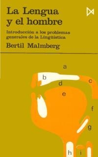 LENGUA Y EL HOMBRE, LA | 9788470900082 | MALMBERG, BERTIL | Librería Castillón - Comprar libros online Aragón, Barbastro