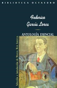 ANTOLOGIA ESENCIAL (GARCIA LORCA) | 9788480632607 | GARCIA LORCA, FEDERICO | Librería Castillón - Comprar libros online Aragón, Barbastro