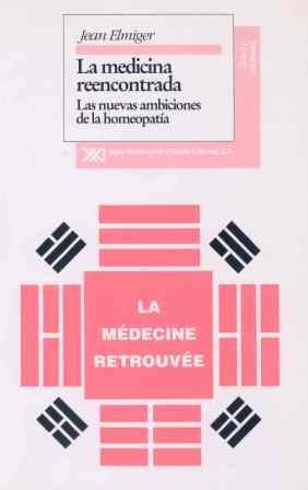 MEDICINA REENCONTRADA, LA | 9788432309649 | ELMIGER, JEAN | Librería Castillón - Comprar libros online Aragón, Barbastro