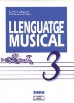 LLENGUATGE MUSICAL 3 | 9788486949433 | ARNAUS, ANGELS | Librería Castillón - Comprar libros online Aragón, Barbastro