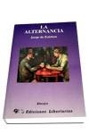 ALTERNANCIA, LA | 9788479543815 | ESTEBAN, JORGE DE | Librería Castillón - Comprar libros online Aragón, Barbastro