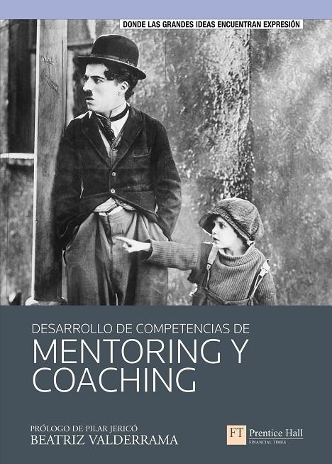 DESARROLLO DE COMPETENCIAS EN MENTORING Y COACHING | 9788483225974 | VALDERRAMA, BEATRIZ | Librería Castillón - Comprar libros online Aragón, Barbastro