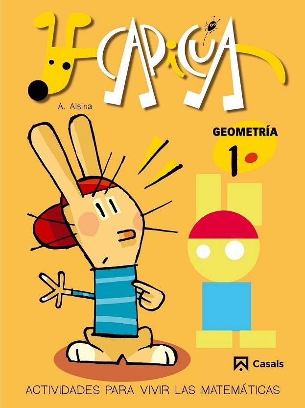 CAPICUA GEOMETRIA 1 ED.INFANTIL | 9788421832851 | ALSINA PASTELLS, ANGEL | Librería Castillón - Comprar libros online Aragón, Barbastro