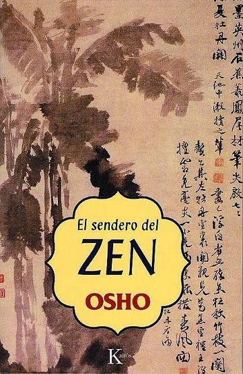 SENDERO DEL ZEN, EL | 9788472455566 | OSHO | Librería Castillón - Comprar libros online Aragón, Barbastro