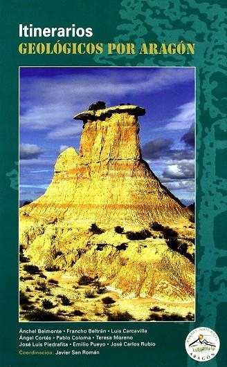 ITINERARIOS GEOLOGICOS POR ARAGON | 9788483212875 | SAN ROMAN, JAVIER (COORD.) | Librería Castillón - Comprar libros online Aragón, Barbastro