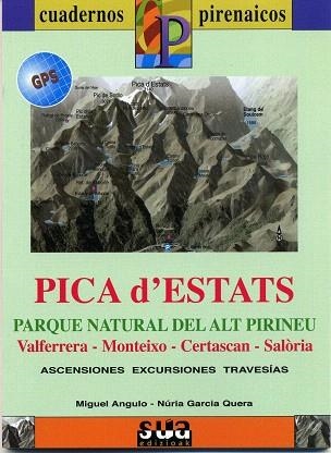 PICA D'ESTATS - CUADERNOS PIRENAICOS ED.09 | 9788482162829 | ANGULO, MIGUEL; GARCIA QUERA, NURIA | Librería Castillón - Comprar libros online Aragón, Barbastro