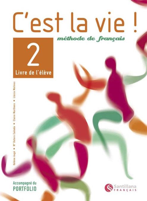 C'EST LA VIE! 2 METHODE DE FRANÇAIS | 9788429482782 | Librería Castillón - Comprar libros online Aragón, Barbastro