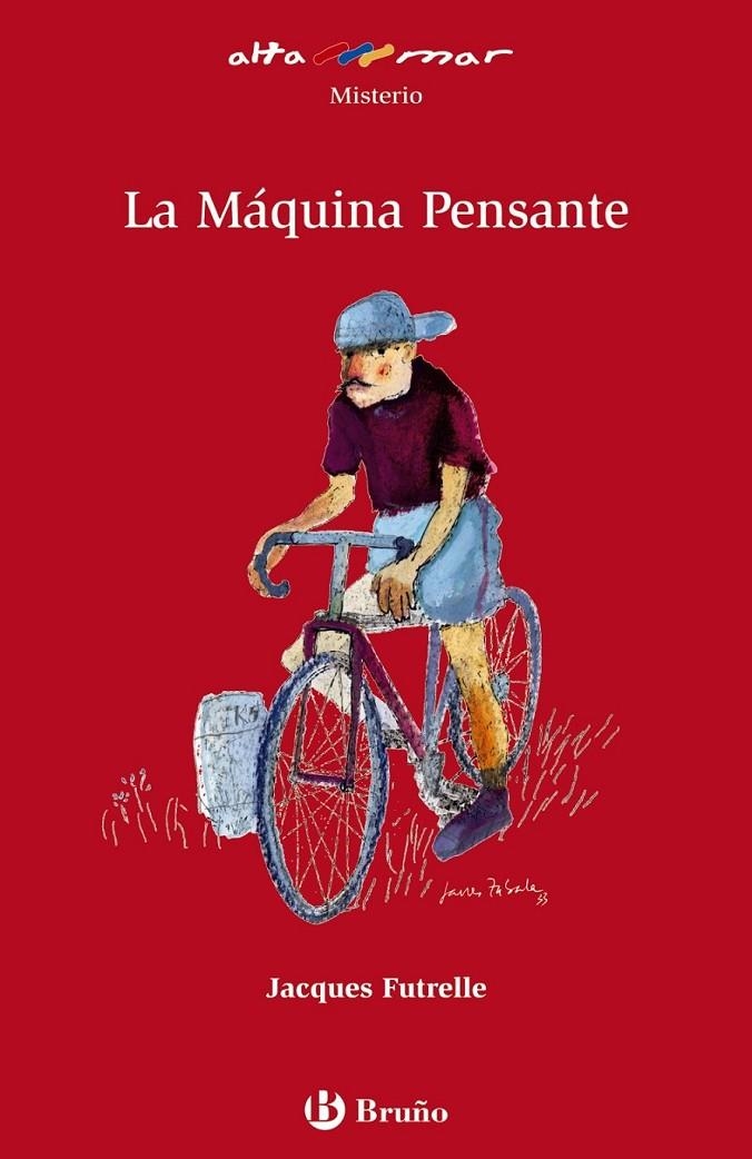 MÁQUINA PENSANTE, LA - ALTAMAR ROJO | 9788421653715 | FUTRELLE, JACQUES | Librería Castillón - Comprar libros online Aragón, Barbastro