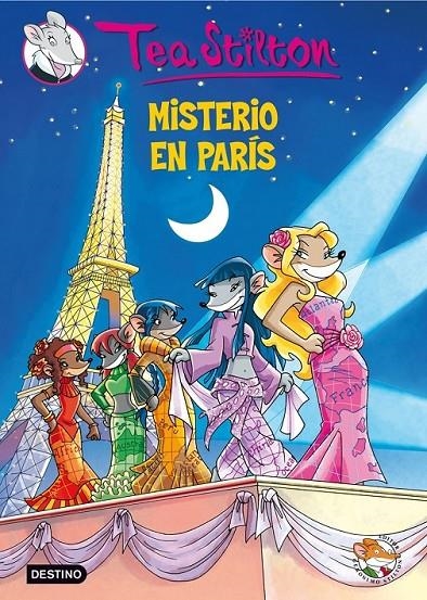 TEA STILTON 4 : MISTERIO EN PARIS | 9788408087984 | STILTON, TEA | Librería Castillón - Comprar libros online Aragón, Barbastro