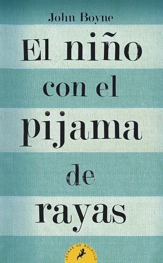 NIÑO CON EL PIJAMA DE RAYAS, EL - BOLSILLO | 9788498382549 | John Boyne | Librería Castillón - Comprar libros online Aragón, Barbastro