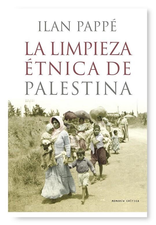 LIMPIEZA ÉTNICA DE PALESTINA, LA | 9788498920284 | PAPPÉ, ILAN | Librería Castillón - Comprar libros online Aragón, Barbastro