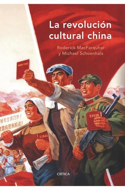 REVOLUCIÓN CULTURAL CHINA, LA | 9788498920253 | MACFARQUHAR, RODERICK; SCHOENHALS, MICHAEL  | Librería Castillón - Comprar libros online Aragón, Barbastro