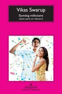 SLUMDOG MILLONAIRE : ¿QUIEN QUIERE SER MILLONARIO? | 9788433973580 | SWARUP, VIKAS | Librería Castillón - Comprar libros online Aragón, Barbastro