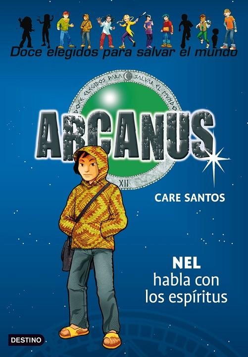 ARCANUS 8 : NEL HABLA CON LOS ESPIRITUS | 9788408087311 | SANTOS, CARE | Librería Castillón - Comprar libros online Aragón, Barbastro