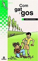 Com gat i gos | 9788424681791 | Fernández Villabol, Carme | Librería Castillón - Comprar libros online Aragón, Barbastro